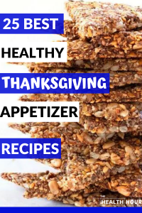 25 Best Healthy Thanksgiving Appetizer Recipes Ideas To Make Now