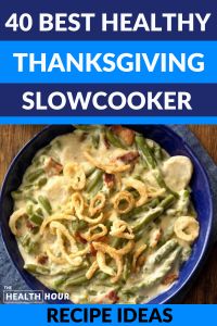 40 Best Healthy Thanksgiving Slowcooker Recipes Ideas To Make Now